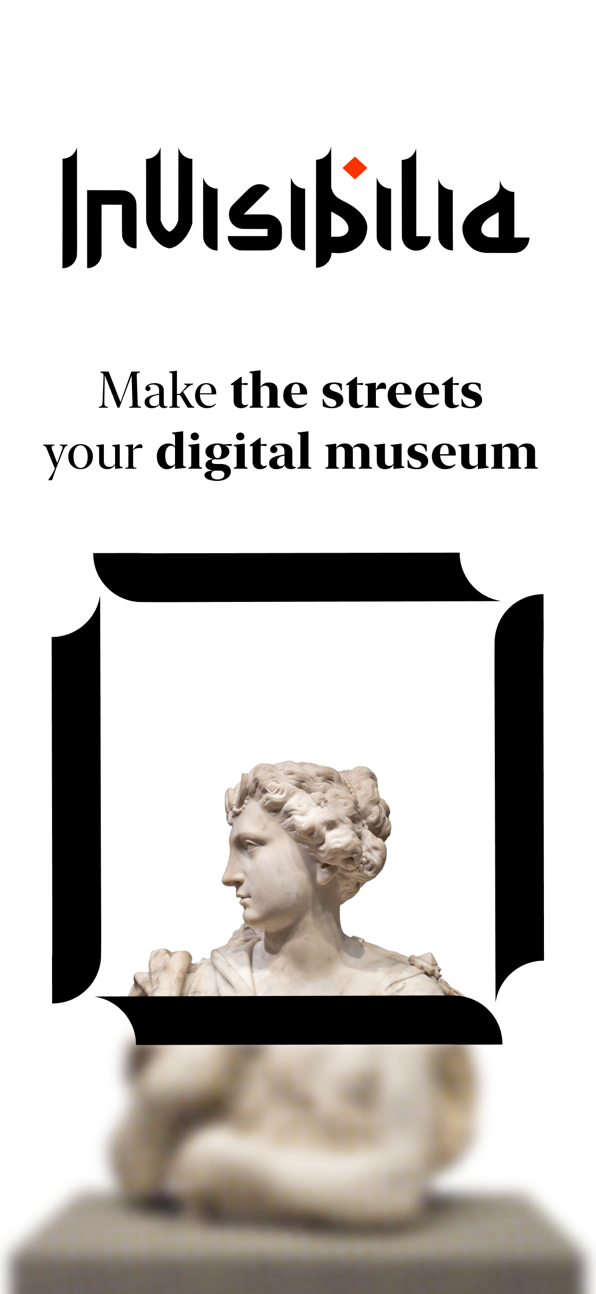 InVisibilia — make the streets your digital museum